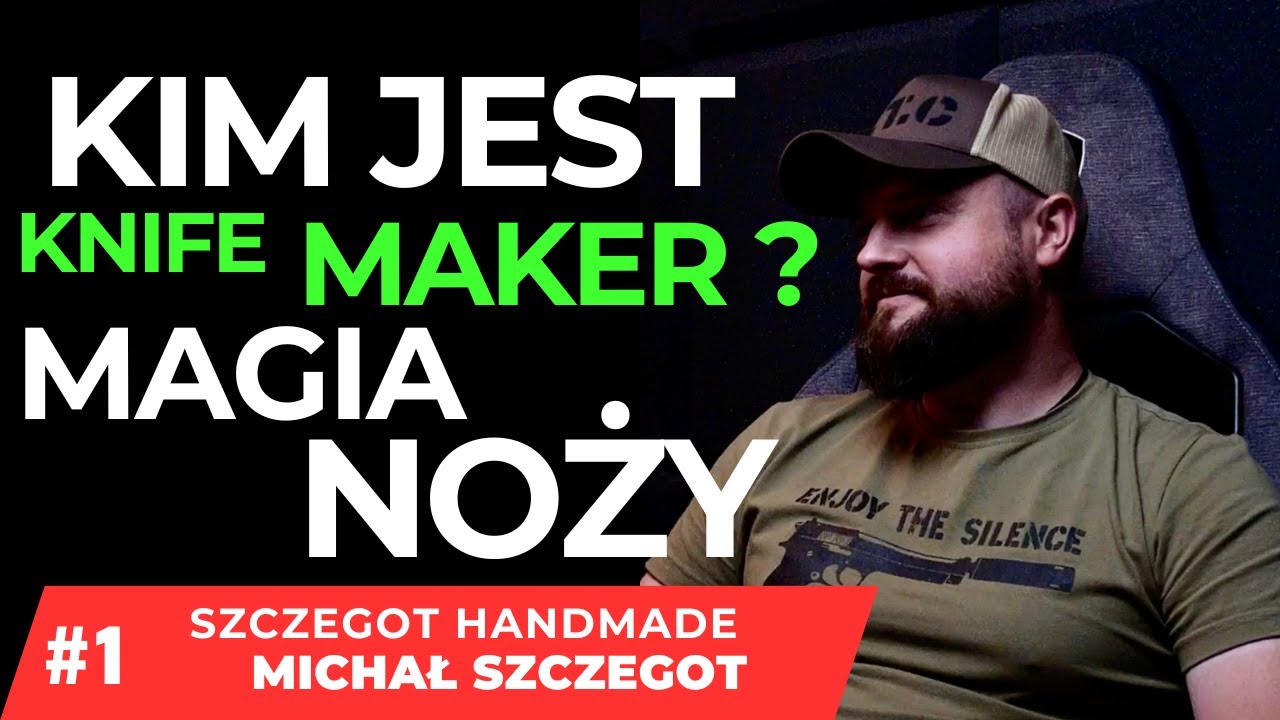 CZY Z PRACY KNIFE MAKERA DA SIĘ GODNIE ŻYĆ ? SZCZEGOT HAND MADE #1