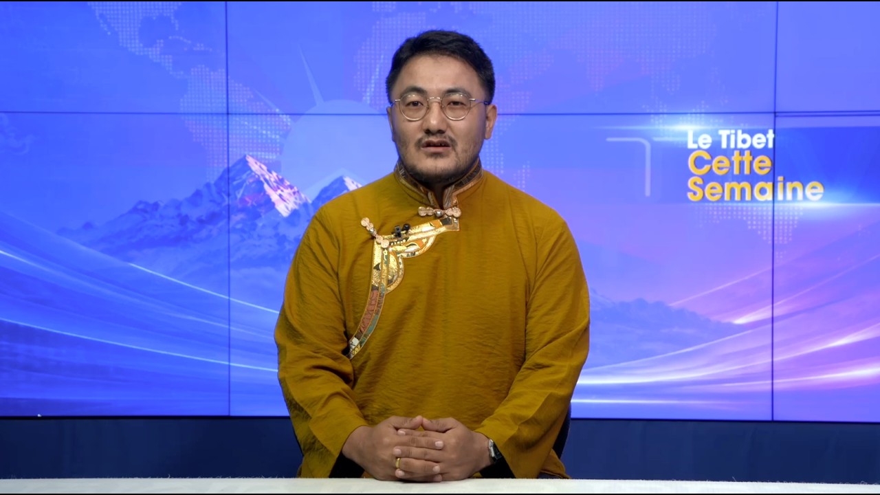 Tibet This Week - French: Le Tibet cette semaine - Français (4th September 2026)