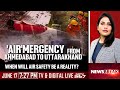 Ahmedabad Plane Crash | Ahmedabad Crash: AirMergency From Ahmedabad To Uttarakhand | NewsBreak