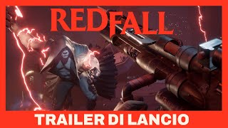 Redfall - Trailer di Lancio