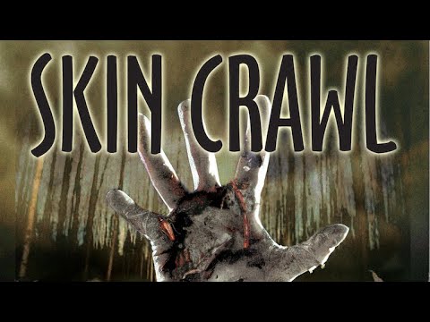 Skin Crawl'