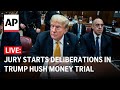 Trump hush money trial LIVE: Outside Trump Tower as jurors set to begin deliberations