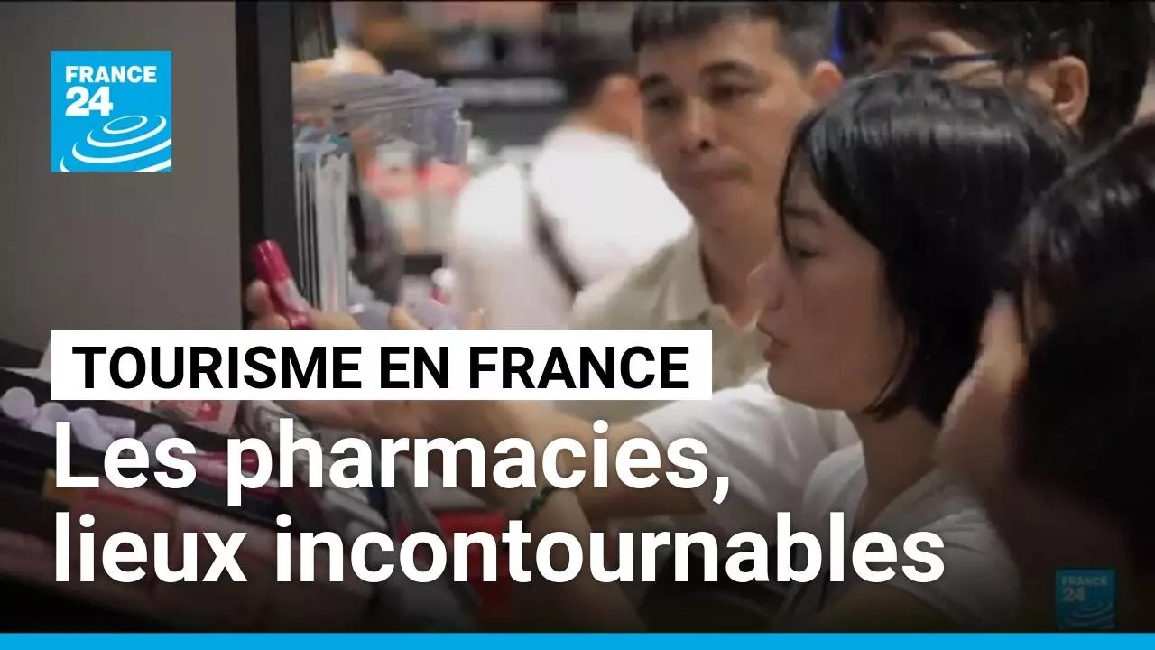 France : les parapharmacies, de nouvelles escales touristiques • FRANCE 24