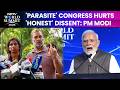 PM Modi | PM Modi Says Parasite Congress Hurts Honest Dissent Movements