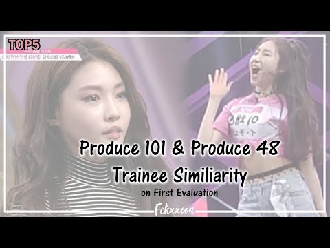 PRODUCE 101 & PRODUCE 48 Trainee Similiarity | on First Evaluation #1