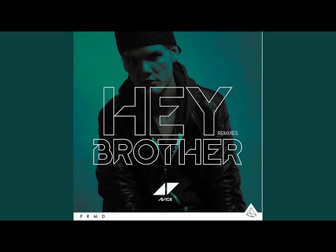 Hey Brother (Extended Version)