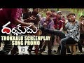 Darshakudu Thokkalo Screenplay and other songs promos