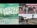 Unimagined Bridges (album stream)