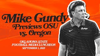 Mike Gundy Previews Cowboys at Oregon - Oklahoma State News Conference (9-1-2025)
