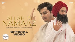 Allah Di Namaz ~ Kanwar Grewal & Gurnazar | Punjabi Song Video HD