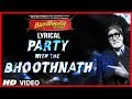 Party With The Bhoothnath Lyric Video | Bhoothnath Returns | Amitabh Bachchan, Yo Yo Honey Singh