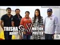 Trisha talks about Nayaki motion poster response - Exclusive