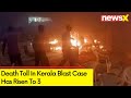 Kerala Blast Death Toll Rises To 3 |  12-Year-Old Succumbs To Injuries | NewsX