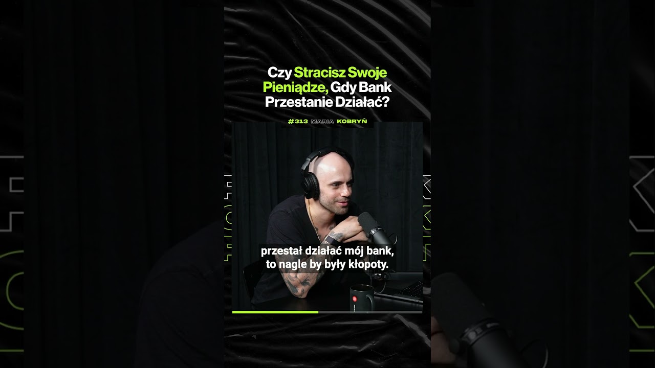 Czy Stracisz Swoje Pieniądze, Gdy Bank Przestanie Działać? – ft. Maria Kobryń