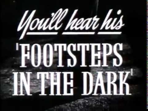 Footsteps in the Dark'