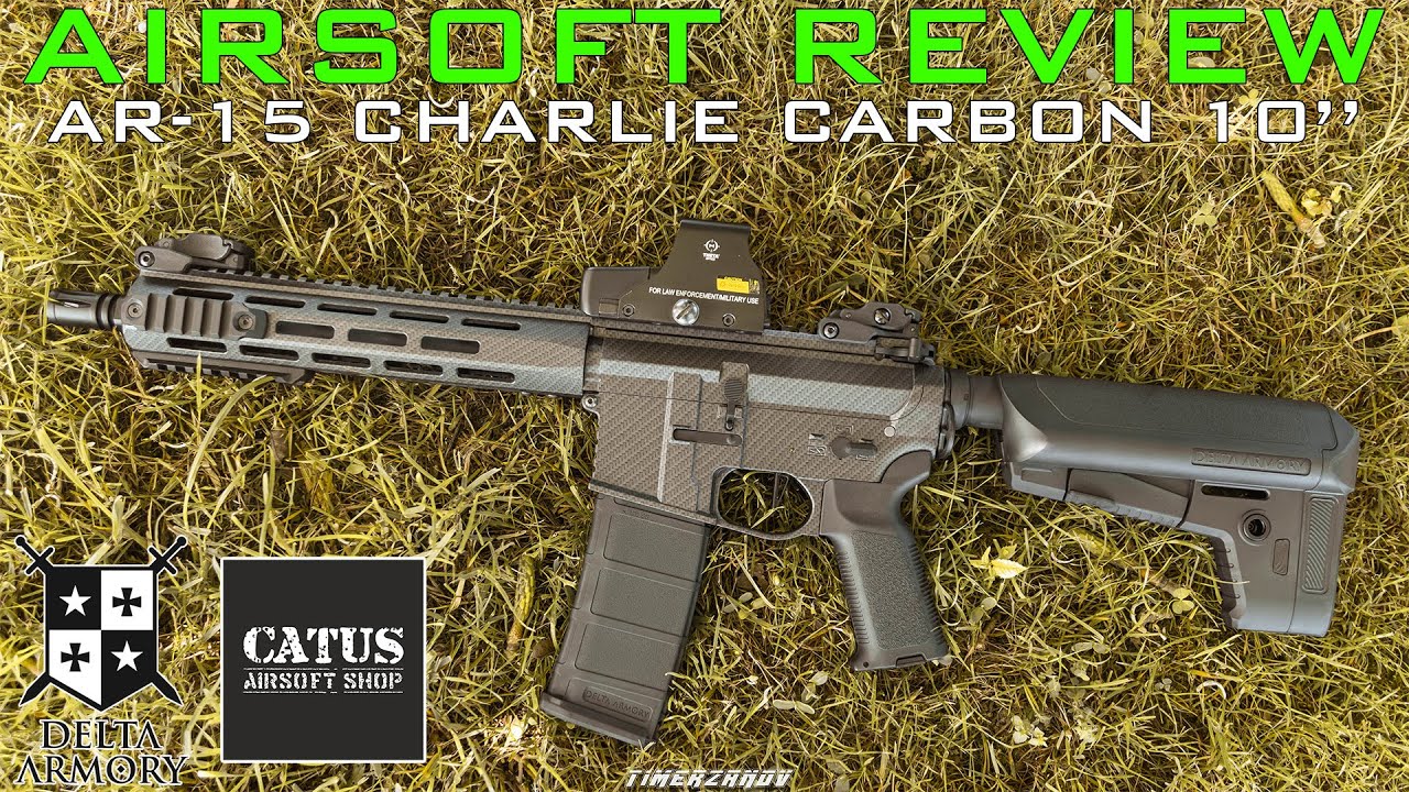Airsoft Review #359 Delta Armory AR15 M-LOK 10" Charlie Carbon AEG (DA-09-CRB) (Delta Armory) [FR]