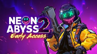 Neon Abyss 2: Early Access Launch Trailer preview image
