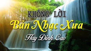 Nhạc Không Lời Xưa Hay Đỉnh Cao, Những Bản Nhạc Nổi Tiếng Nhất, Hòa Tấu Guitar Saxophone Bất Hủ