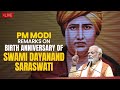 Live: PM Modis Remarks on Birth Anniversary of Swami Dayanand Saraswati | News9