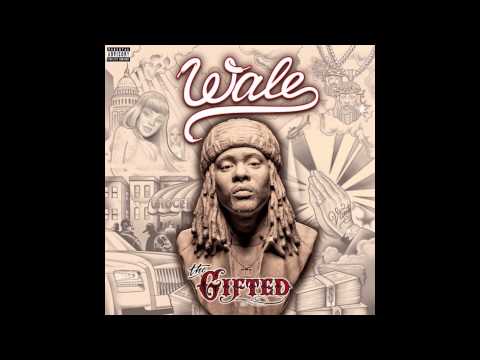 Wale The Gifted