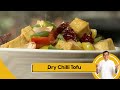 Dry Chilli Tofu | ड्राय चिली टोफू | Tofu Recipes | Sanjeev Kapoor Khazana