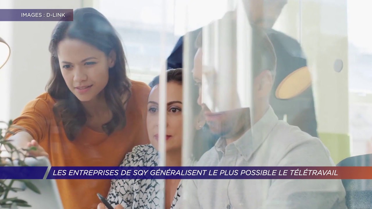 Yvelines | Les entreprises de SQY généralisent le plus possible le télétravail