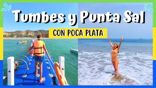 TUMBES Y PUNTA SAL:  Vamos al Caribe peruano con Poca plata!!