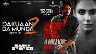 Dakuaan Da Munda 2 Punjabi Movie (2022) Trailer Video HD