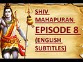 Shiv Mahapuran with English Subtitles - Episode 8 I Mohini Avtaar - Mohini Incarnation