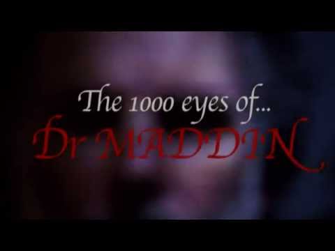 The 1000 Eyes of Dr. Maddin'