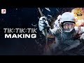 Tik Tik Tik Telugu Film Making VIdeo