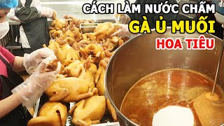 Cách Làm Nước Chấm Gà Ủ Muối Hoa Tiêu #gaumuoi