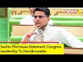 Sachin Pilot Issues Statement | Congress Leadership To Decide Leader | NewsX