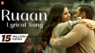 Ruaan ~ Arijit Singh Ft Salman Khan & Katrina Kaif (Tiger 3)
