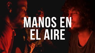 Julian Mourin - Manos en el aire / feat Adrian Berra y Juan Cordone (Video Oficial)