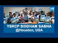 YSRCP Siddham Sabha | Houston | USA @SakshiTV