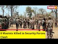 8 Maoists Killed in Security Forces Clash | Bijapur Encounter | NewsX