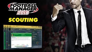 Football Manager 2018 - Scouting