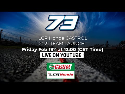 LCR Honda Castrol 2021 Team Launch