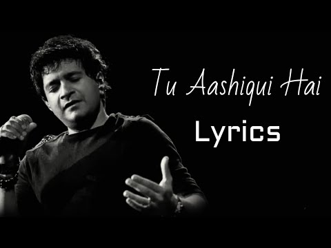 Upload mp3 to YouTube and audio cutter for Tu Aashiqui Hai (LYRICS) - K.K. | Vishal & Shekhar | Tu Hai Aasmaan Mein Teri Yeh Zameen Hai Lyrics download from Youtube