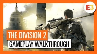The Division 2 - Gameplay E3 2018