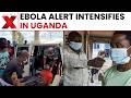 Uganda Confirms New Ebola Cases Amid Rising Outbreak Fears | NewsX