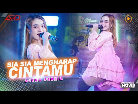 Ajeng Febria - Sia Sia Mengharap Cintamu (Official Music Video)