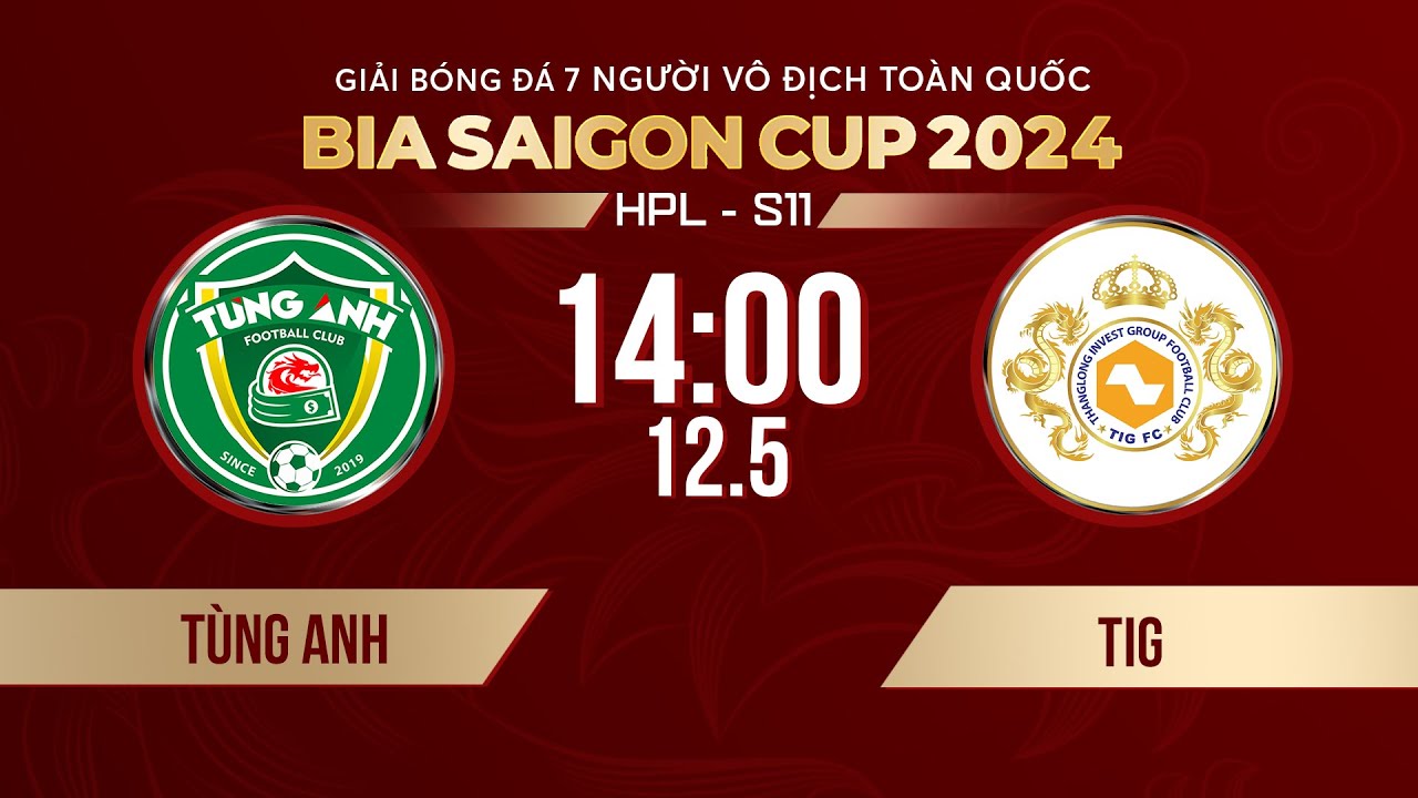 🔴Trực tiếp: Tùng Anh - TIG | Giải bóng đá 7 người VĐQG Bia Saigon Cup 2024 #HPLS11