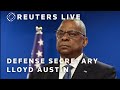 LIVE: US Defense Secretary Lloyd Austin delivers Pentagon briefing