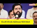 I extend my full support to PM Modi | Eknath Shinde Addresses NDA Meet | NewsX