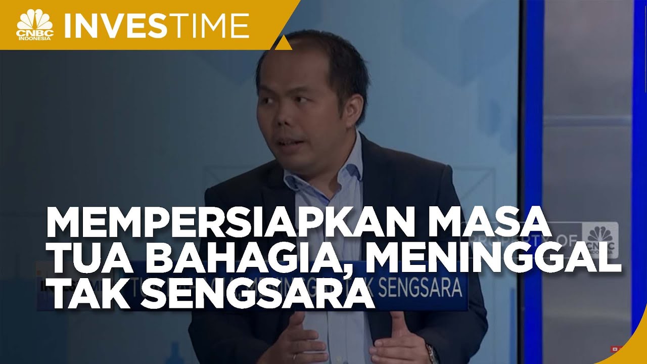 Mempersiapkan Masa Tua Bahagia, Meninggal Tak Sengsara