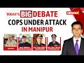 Cops Put Down Arms In Protests | Who are these Criminals Wrecking Manipur? | NewsX