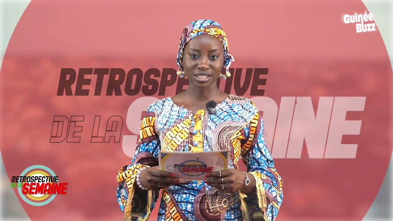 Retrospective de la Semaine 🇬🇳 du 29/11/2025 sur GuineeBuzzTV