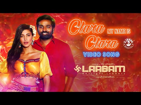 Video song ‘My Name is Clara’ from Laabam ft. Vijay Sethupathi, Shruti Haasan Video song ‘My Name is Clara’ from Laabam ft. Vijay Sethupathi, Shruti Haasan